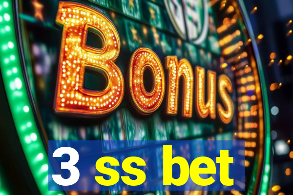 3 ss bet